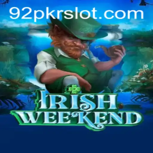 Unveiling the Excitement of IrishWeekend: A Guide to the Thrills of 92PKR