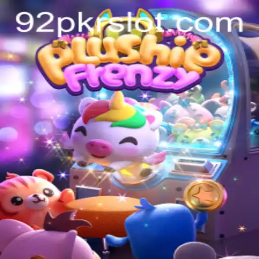 PlushieFrenzy: Dive into the Exciting World of 92PKR Gaming